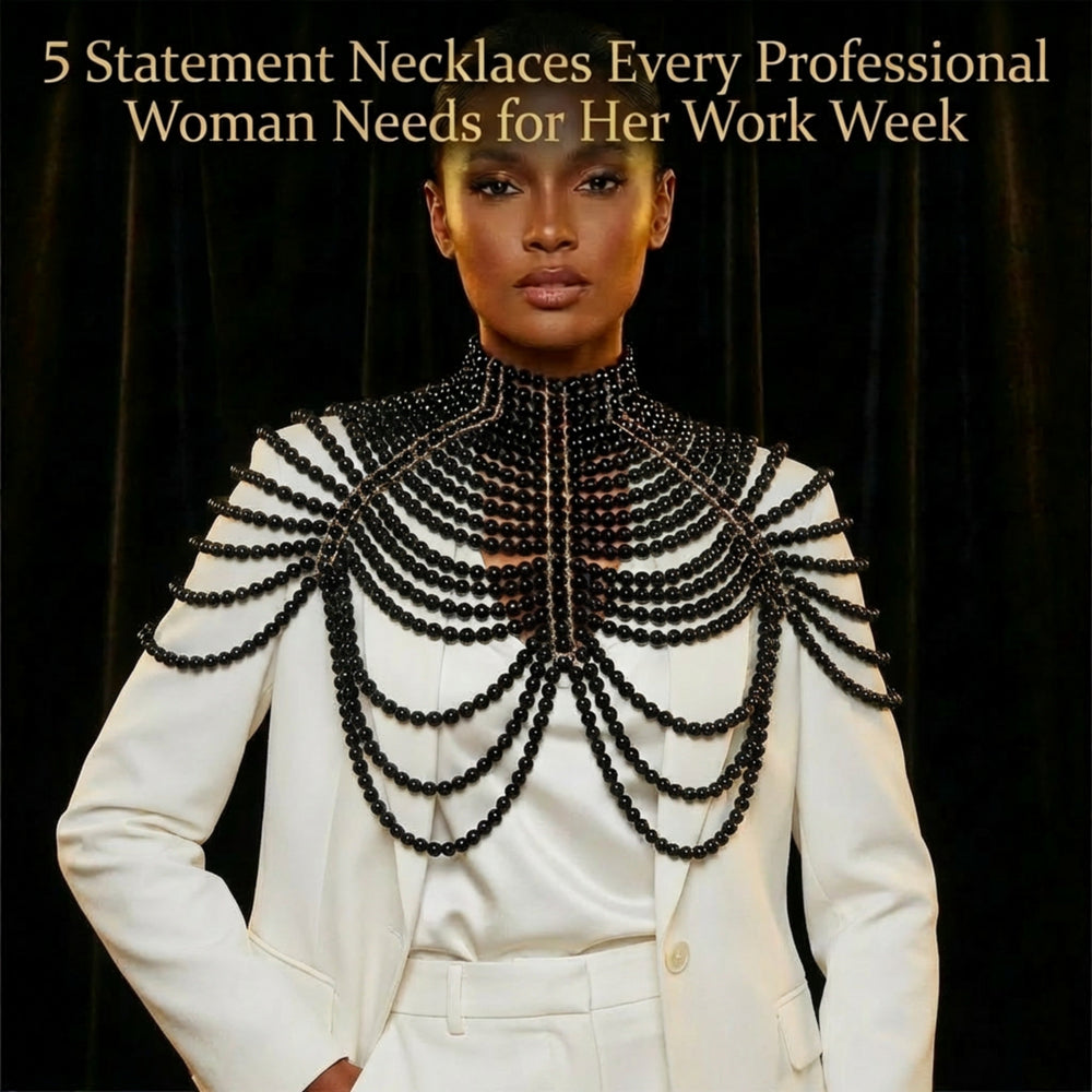 5 Statement Necklaces Every Professional Woman Needs for Her Work Week